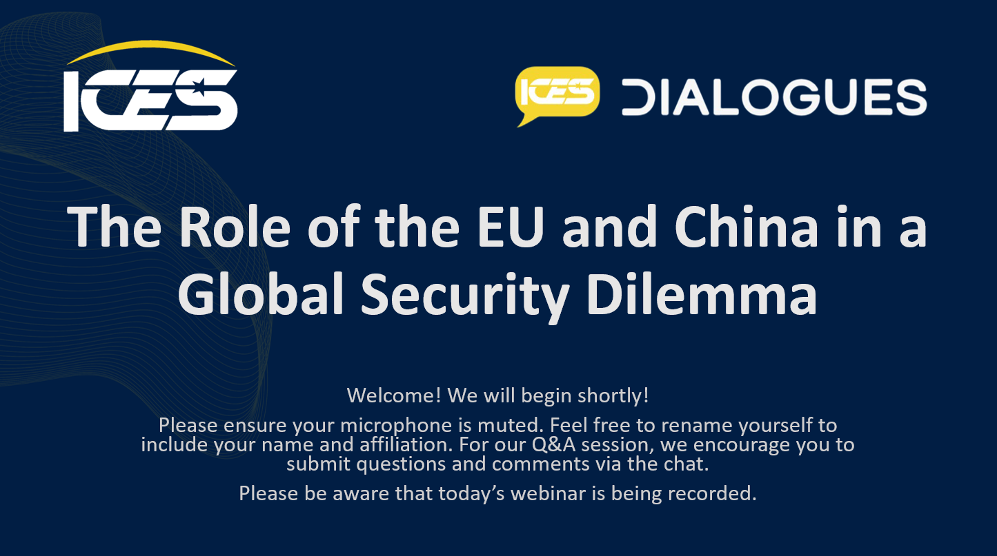 Webinar on The Role of the EU and China in a Global Security Dilemma