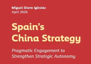 Spain's China strategy: pragmatic engagement to strengthen strategic autonomy